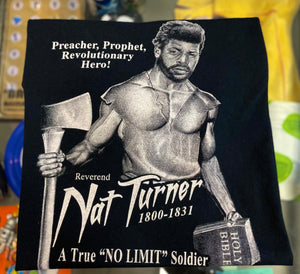Nat Turner “A True Soldier” Tee